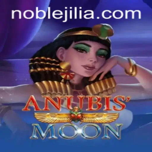 Exploring AnubisMoon: The Thrilling New Gaming Adventure with Noble Jili