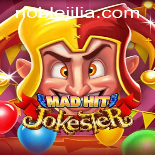 Exploring the Thrilling World of MadHitJokester: The Game That Takes You on a Noble Adventure