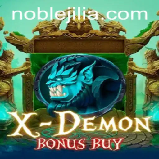 Exploring the Exciting World of XDemonBonusBuy: A New Era with Noble Jili