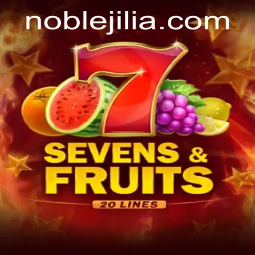 Exploring SevensFruits20: A Noble Jili Adventure