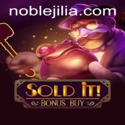 Exploring the Thrills of SolditBonusBuy: A Noble Jili Adventure